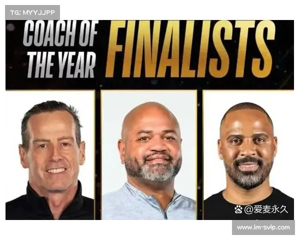 NBA最佳教练竞争激烈,谁将获得今年的最佳教练奖? NBA最佳教练竞争激烈,谁将获得今年的最佳教练奖?